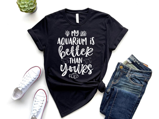 T-Shirt Damen (My Aquarium is better than yours)