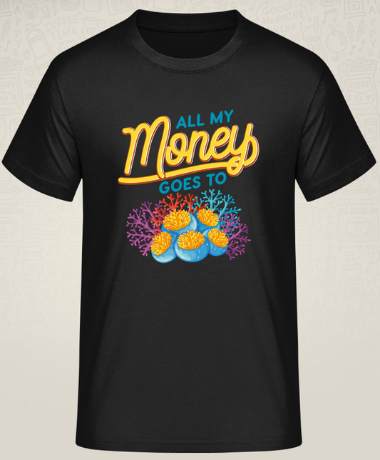 T-Shirt Herren (All my money goes to)